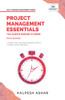Project Management Essentials You Always Wanted To Know (Self-Learning Management Series) - 9781636510712