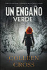 Un Engaño Verde (Serie De Suspenses Y Misterios De Katerina Carter, Detective Privada) (Spanish Edition)