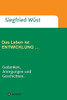 Das Leben Ist Entwicklung ...: Gedanken, Anregungen Und Geschichten. (German Edition) - 9783347056107