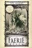 Enchantment of the Faerie Realm: Communicate With Nature Spirits and Elementals