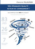 Moi Manager Qualité: Acteur Du Changement !: Guide Pratique Pour Booster La Qualité (French Edition)