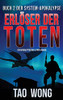 Erlöser Der Toten: Ein Litrpg-Apokalypse Roman (Die System-Apokalypse) (2) (German Edition)