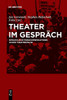 Theater Im Gespräch: Sprachliche Publikumspraktiken In Der Theaterpause (German Edition)