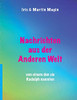 Nachrichten Aus Der Anderen Welt: Von Einem Den Sie Rudolph Nannten (German Edition)
