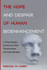 The Hope and Despair of Human Bioenhancement: A Virtual Dialogue between the Oxford Transhumanists and Joseph Ratzinger