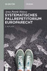 Systematisches Fallrepetitorium Europarecht (De Gruyter Studium) (German Edition)