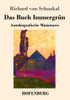 Das Buch Immergrün: Autobiografische Miniaturen (German Edition) - 9783743736191