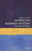 American Business History: A Very Short Introduction (Very Short Introductions)