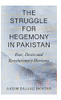 The Struggle For Hegemony In Pakistan: Fear, Desire And Revolutionary Horizons