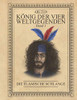 König Der Vier Weltgegenden - Band 3: Die Elamische Schlange (German Edition)