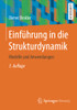 Einführung In Die Strukturdynamik: Modelle Und Anwendungen (German Edition)