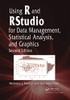 Using R And Rstudio For Data Management, Statistical Analysis, And Graphics