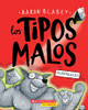 Los Tipos Malos En Supermalos (The Bad Guys In Superbad) (Spanish Edition)