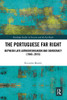 The Portuguese Far Right (Routledge Studies In Fascism And The Far Right)