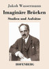 Imaginäre Brücken: Studien Und Aufsätze (German Edition) - 9783743735941