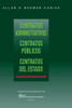 Contratos Administrativos. Contratos Publicos.Contratos del Estado (Spanish Edition)