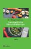 Ganzheitliche Gesundheitstips: Band 4 (German Edition) - 9783743964693