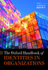 The Oxford Handbook Of Identities In Organizations (Oxford Handbooks)