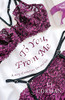 To You, From Me: A Story Of Seduction, Love And Lust - 9781525527760