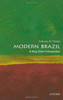 Modern Brazil: A Very Short Introduction (Very Short Introductions)