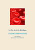 Le B.A.-Ba. De La Diététique Pour L'Hémochromatose (French Edition)