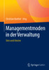 Managementmoden In Der Verwaltung: Sinn Und Unsinn (German Edition)