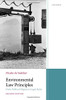Environmental Law Principles: From Political Slogans To Legal Rules