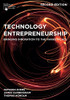 Technology Entrepreneurship: Bringing Innovation To The Marketplace