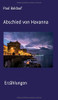 Abschied Von Havanna: Erzählungen (German Edition) - 9783347141582