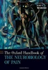 The Oxford Handbook Of The Neurobiology Of Pain (Oxford Handbooks)