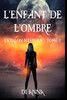L'Enfant De L'Ombre: Tome 2 De L'Étalon Mystique (French Edition)