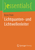 Lichtquanten- Und Lichtwellenleiter (Essentials) (German Edition)