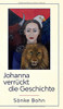 Johanna Verrückt Die Geschichte (German Edition) - 9783347123489
