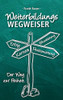 Weiterbildungswegweiser: Der Weg Zur Freiheit! (German Edition)