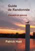 Guide De Randonnée: Conseils... Et Astuces (French Edition)