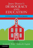 John Dewey'S Democracy And Education: A Centennial Handbook