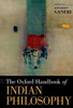 The Oxford Handbook Of Indian Philosophy (Oxford Handbooks)