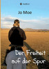 Der Freiheit Auf Der Spur (German Edition) - 9783347212411