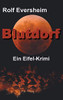 Blutdorf: Ein Eifel-Krimi (German Edition) - 9783347135512