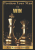 Position Your Man To Win