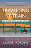 Travelling By Train: The Journey Of An Autistic Mother