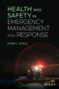 Health And Safety In Emergency Management And Response