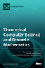 Theoretical Computer Science And Discrete Mathematics