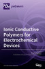 Ionic Conductive Polymers For Electrochemical Devices