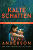 Kalte Schatten (Kalte Gerechtigkeit) (German Edition)