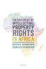 Enforcement Of Intellectual Property Rights In Africa