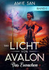 Das Licht Von Avalon: Das Erwachen (German Edition)