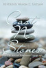 Cast No Stones: For The African American Community