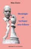 Stratégie Et Tactique Aux Échecs (French Edition)