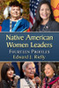 Native American Women Leaders: Fourteen Profiles